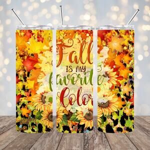 Fall Is My Favorite Color 20oz Tumbler With Metal Straw